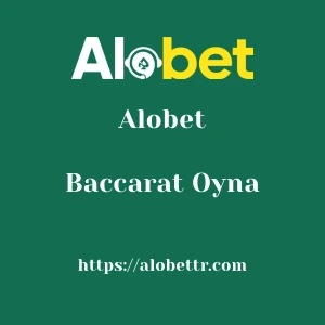 Alobet Baccarat Oyna