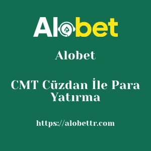 Alobet CMT Cüzdan İle Para Yatırma